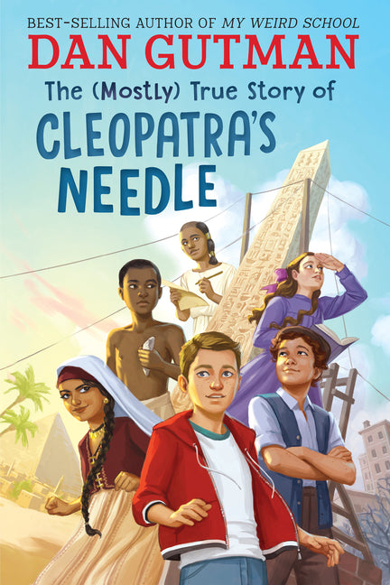 Book cover for (Mostly) True Story of Cleopatra's Needle
