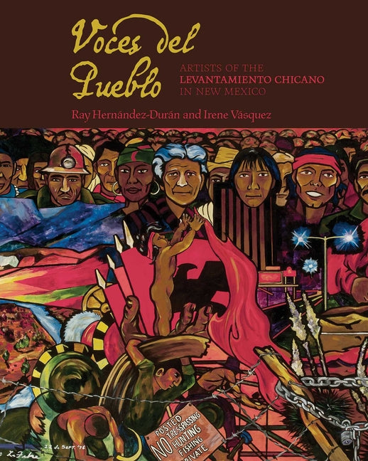 Book cover for Voces del Pueblo: Artists of the Levantamiento Chicano in New Mexico