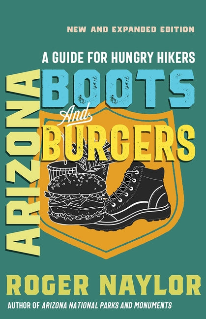 Book cover for Arizona Boots and Burgers: A Guide for Hungry Hikers