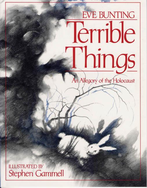 Book cover for Terrible Things: An Allegory of the Holocaust