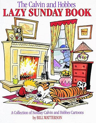 Book cover for The Calvin and Hobbes Lazy Sunday Book: A Collection of Sunday Calvin and Hobbes Cartoons Volume 4