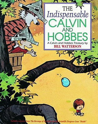 Book cover for The Indispensable Calvin and Hobbes: A Calvin and Hobbes Treasury Volume 11