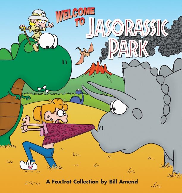 Book cover for Foxtrot Welcome to Jasorassic Park [With Foxtrot] [With Foxtrot]
