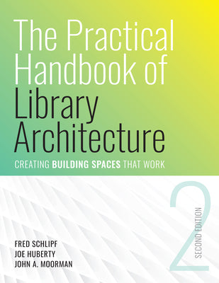 Book cover for The Practical Handbook of Library Architecture