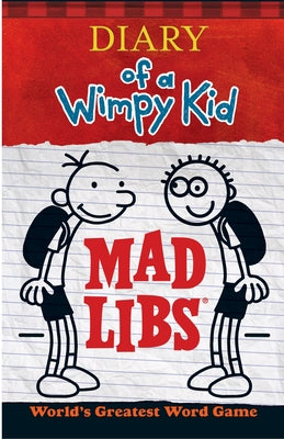 Book cover for Diary of a Wimpy Kid Mad Libs: World's Greatest Word Game