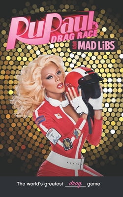 Book cover for Rupaul's Drag Race Mad Libs: World's Greatest Word Game