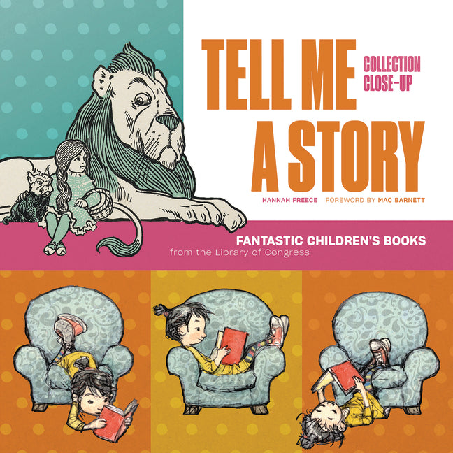 Book cover for Tell Me a Story: Fantastic Children's Books from the Library of Congress