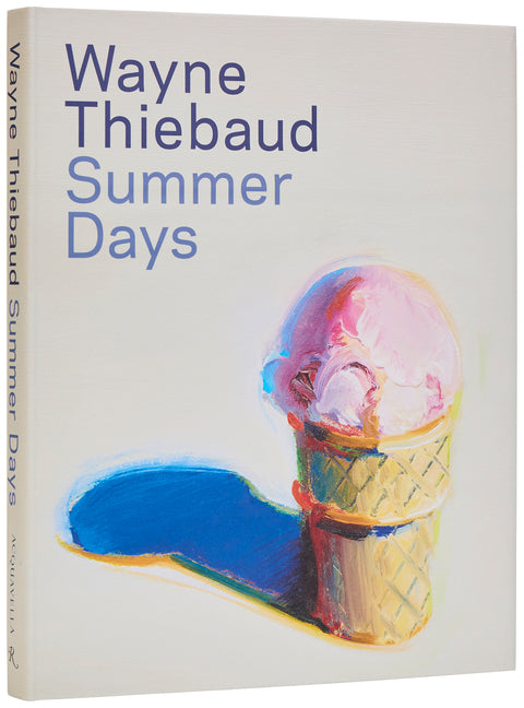 Book cover for Wayne Thiebaud: Summer Days