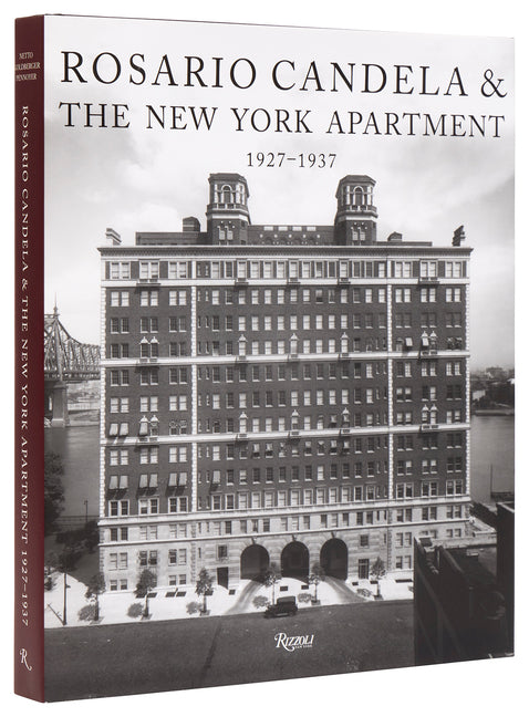 Book cover for Rosario Candela & the New York Apartment: 1927-1937 the Architecture of the Age