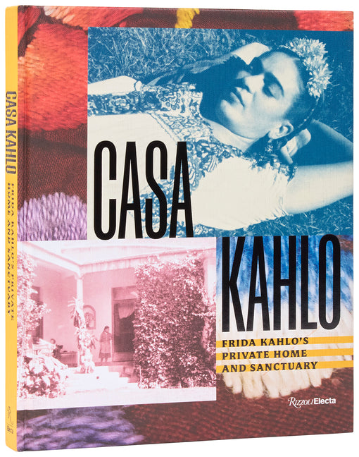 Book cover for Casa Kahlo: Frida Kahlo's Home and Sanctuary