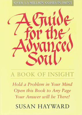 Book cover for A Guide for the Advanced Soul: A Book of Insight
