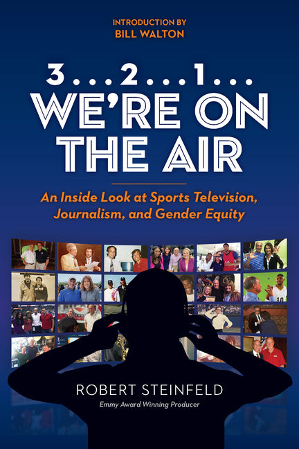 Book cover for 3... 2...1... We're on the Air: An Inside Look at Sports Television, Journalism, and Gender Equity