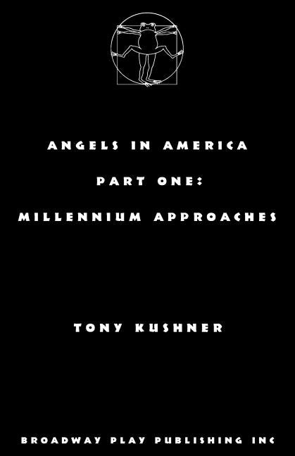 Book cover for Angels in America, Part One: Millennium Approaches