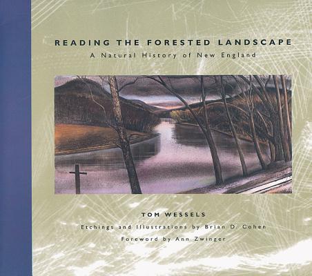 Book cover for Reading the Forested Landscape: A Natural History of New England