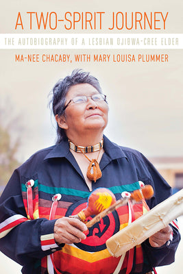 Book cover for A Two-Spirit Journey: The Autobiography of a Lesbian Ojibwa-Cree Elder