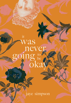 Book cover for It Was Never Going to Be Okay