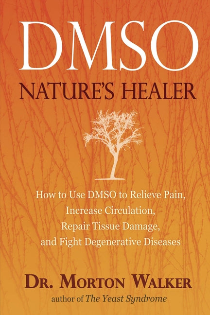 Book cover for Dmso: Nature's Healer