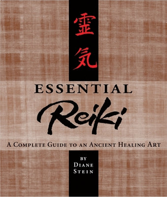 Book cover for Essential Reiki: A Complete Guide to an Ancient Healing Art
