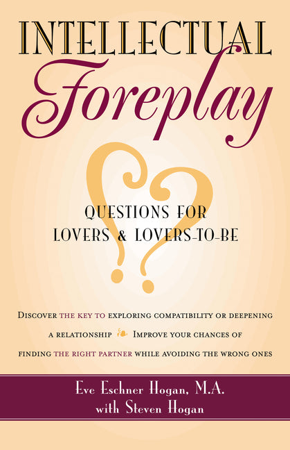 Book cover for Intellectual Foreplay: A Book of Questions for Lovers and Lovers-To-Be