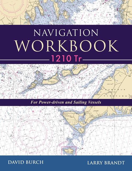 Book cover for Navigation Workbook 1210 Tr: For Power-Driven and Sailing Vessels