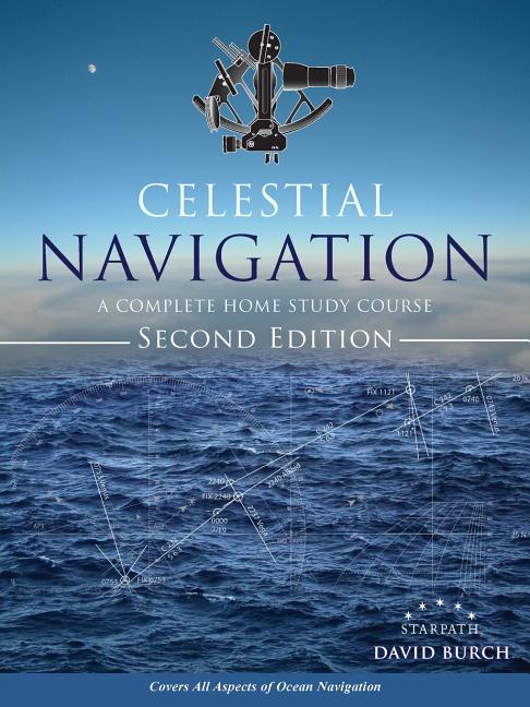 Book cover for Celestial Navigation: A Complete Home Study Course, Second Edition