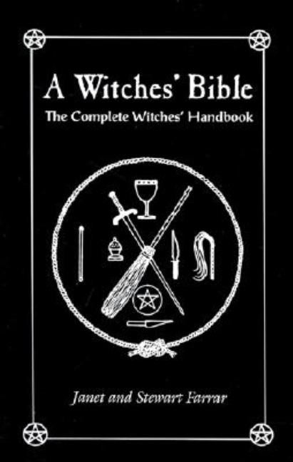 Book cover for A Witches' Bible: The Complete Witches' Handbook