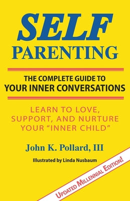 Book cover for Self-Parenting: The Complete Guide to Your Inner Conversations