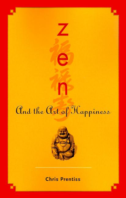 Book cover for Zen and the Art of Happiness