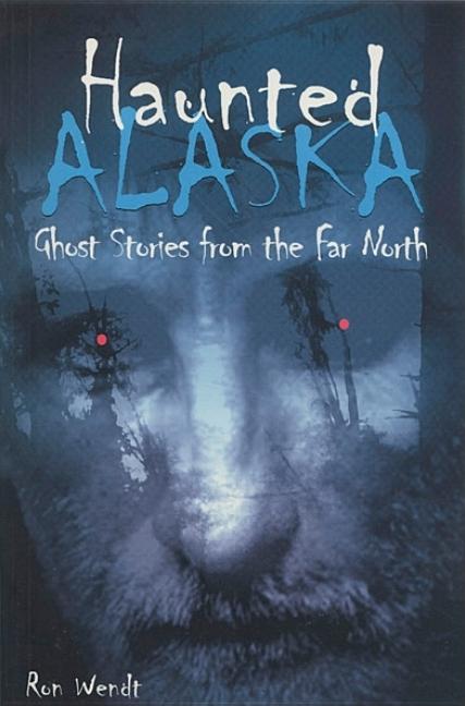Book cover for Haunted Alaska