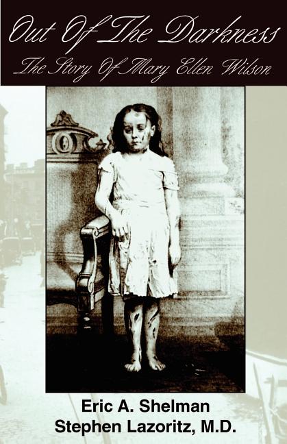 Book cover for Out of the Darkness: The Story of Mary Ellen Wilson