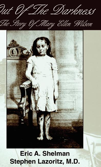 Book cover for Out of the Darkness: The Story of Mary Ellen Wilson