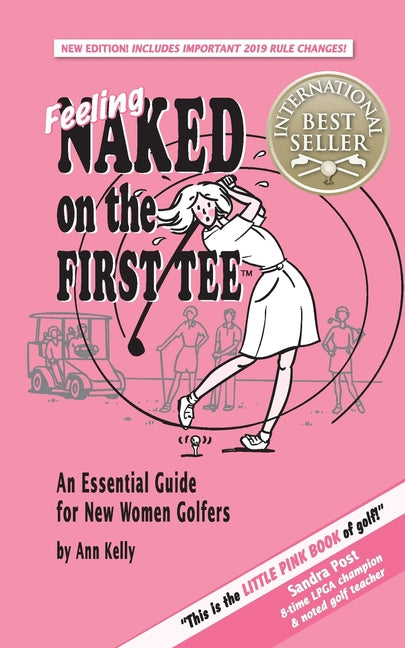 Book cover for Feeling Naked on the First Tee: An Essential Guide for New Women Golfers