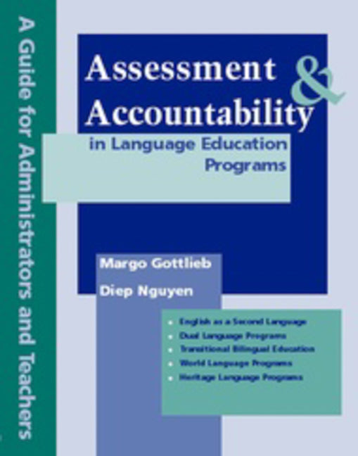 Book cover for Assessment & Accountability in Language Education Programs: A Guide for Administrators and Teachers