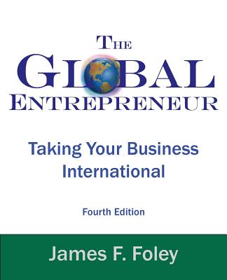 Book cover for Global Entrepreneur: Taking Your Business International
