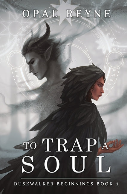 Book cover for To Trap a Soul: Duskwalker Beginnings 1
