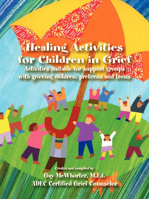 Book cover for Healing Activities for Children in Grief