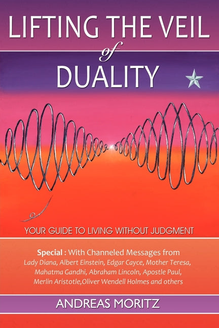 Book cover for Lifting the Veil of Duality