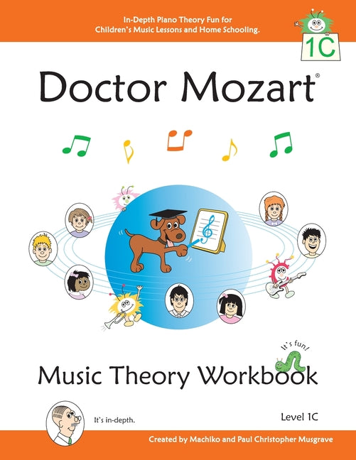 Book cover for Doctor Mozart Music Theory Workbook Level 1C: In-Depth Piano Theory Fun for Children's Music Lessons and HomeSchooling - For Beginners Learning a Musi