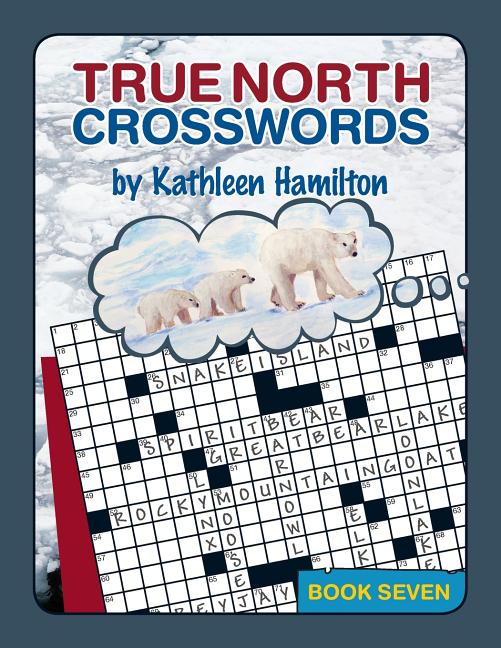Book cover for True North Crosswords, Book 7