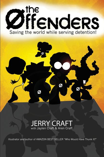 Book cover for The Offenders: Saving the World, While Serving Detention!