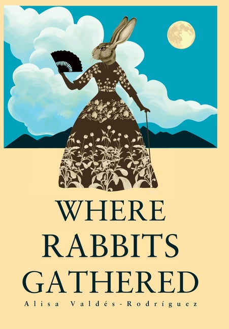 Book cover for Where Rabbits Gathered
