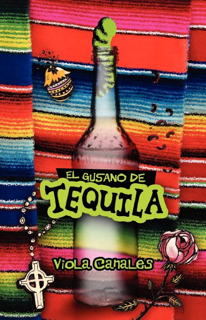 Book cover for El Gusano de Tequila