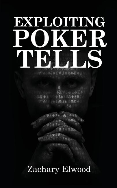 Book cover for Exploiting Poker Tells