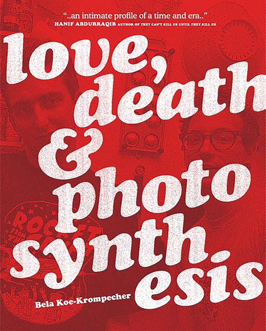 Book cover for Love, Death & Photosynthesis