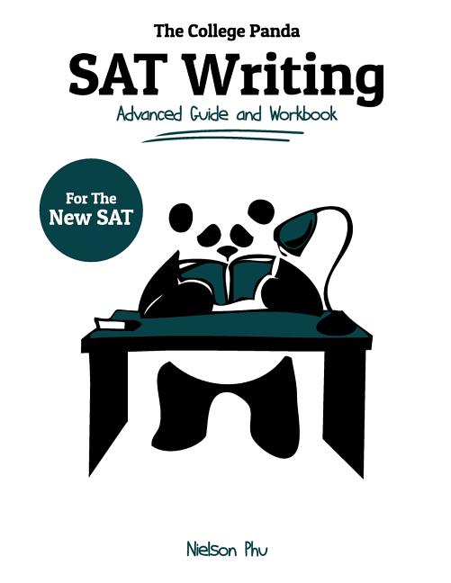 Book cover for College Panda's SAT Writing: Advanced Guide and Workbook for the New SAT