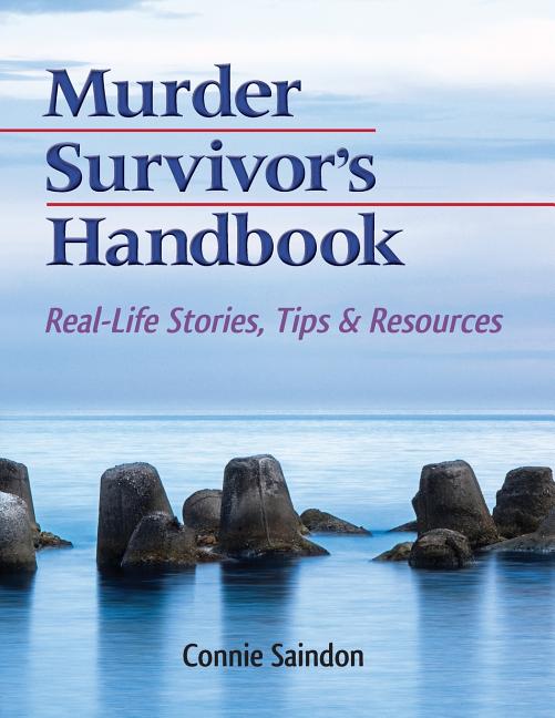 Book cover for Murder Survivor's Handbook: Real-Life Stories, Tips & Resources