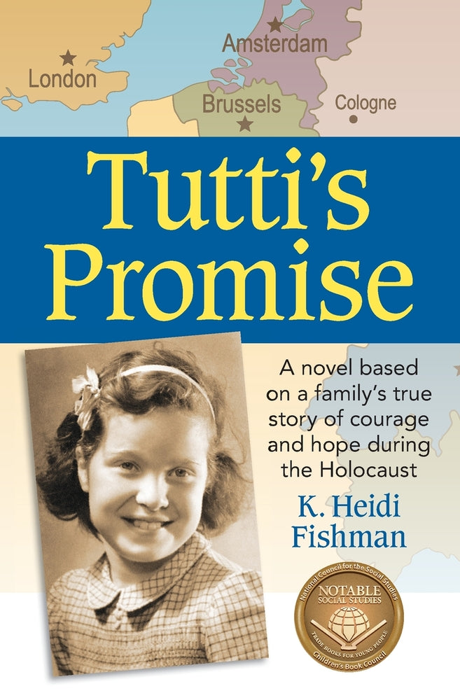 Book cover for Tutti's Promise: A novel based on a family's true story of courage and hope during the Holocaust