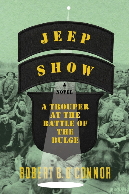 Book cover for Jeep Show: A Trouper at the Battle of the Bulge