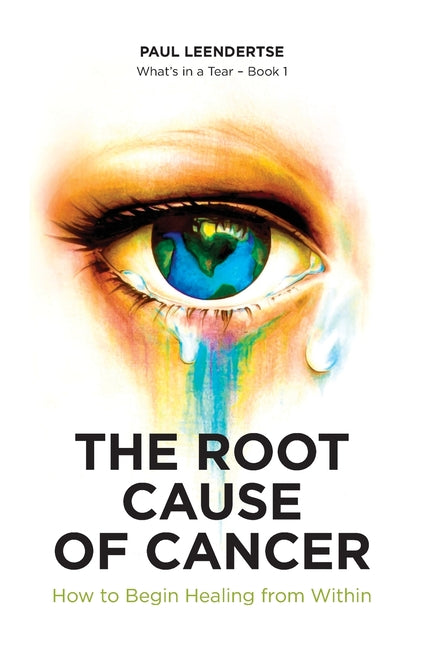 Book cover for Root Cause of Cancer - How To Begin Healing From Within