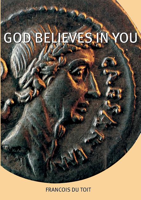 Book cover for God Believes in You (Revision)